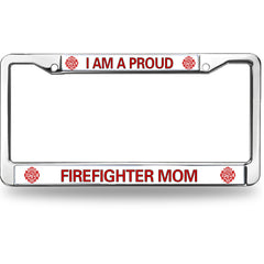 Proud Firefighter Mom License Plate Frame - Chrome Metal Car Tag Holder with Red Maltese Cross